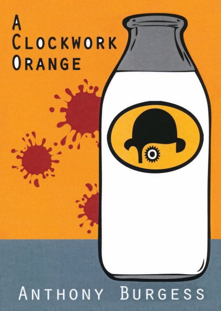 Monday: A Clockwork Orange by Anthony Burgess - Artist: Mike Brown